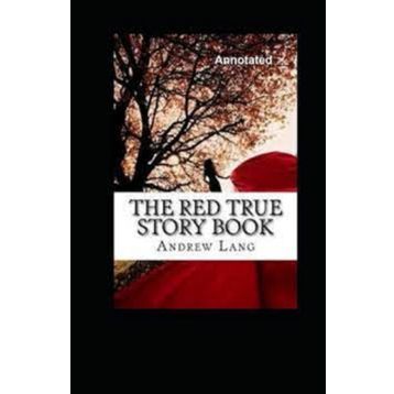 The Red True Story Book - Andrew Lang