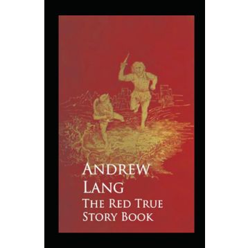 The Red True Story Book - Andrew Lang