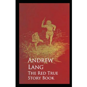 The Red True Story Book - Andrew Lang