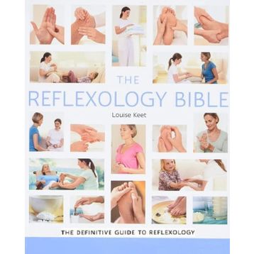 The Reflexology Bible: Godsfield Bibles
