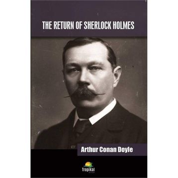 The Return Of Sherlock Holmes - Arthur Conan Doyle