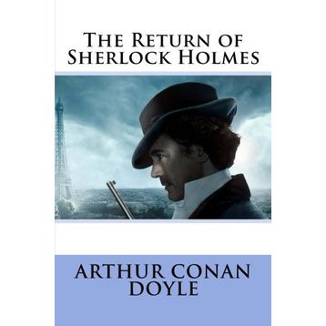 The Return Of Sherlock Holmes - Arthur Conan Doyle