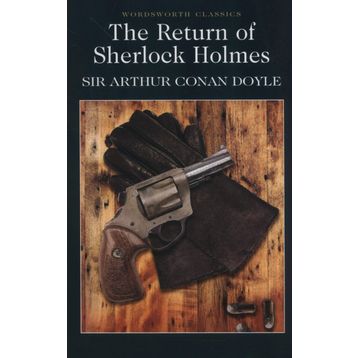 The Return of Sherlock Holmes - s artur conan doyle
