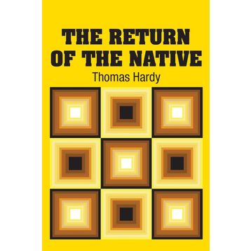 The Return of the Native - Thomas Hardy
