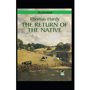 The Return of the Native - Thomas Hardy