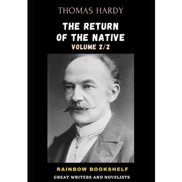 The Return of the Native - Thomas Hardy