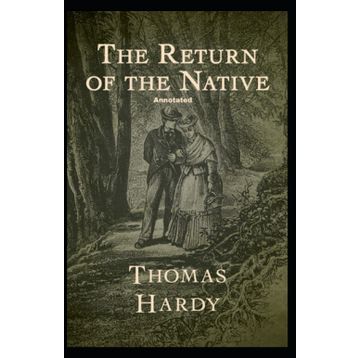The Return of the Native - Thomas Hardy