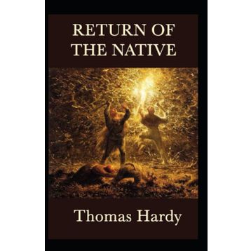 The Return of the Native - Thomas Hardy