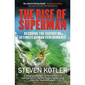 The Rise of Superman: Decoding the Science of Ultimate Human Performance