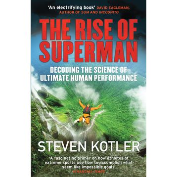 The Rise of Superman: Decoding the Science of Ultimate Human Performance