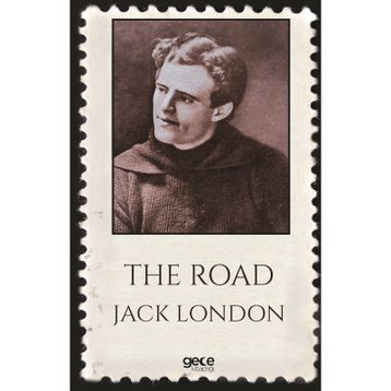 The Road - Jack London