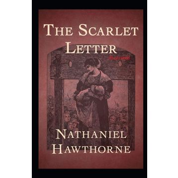 The Scarlett Letter - Nathaniel Hawthorne