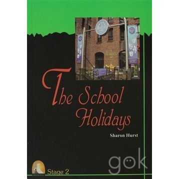 THE SCHOOL HOLIDAYS - SHARON HURST