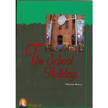 THE SCHOOL HOLIDAYS - SHARON HURST