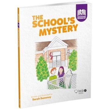 The School’s Mystery - Sarah Sweeney