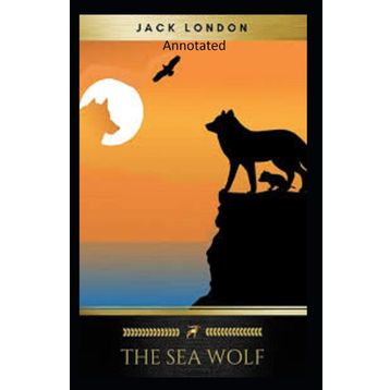 The Sea Wolf - Jack London