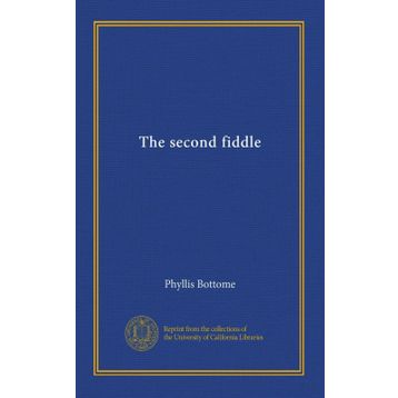 The Second Fiddle-Phyllıs Botteme