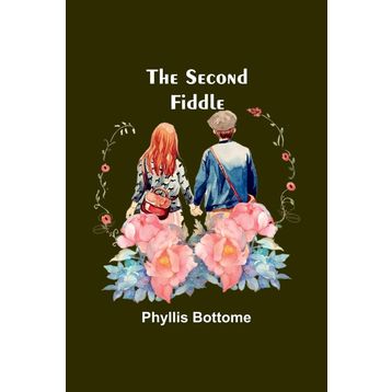 The Second Fiddle-Phyllıs Botteme