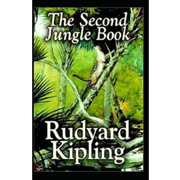 The Second Jungle Book - Rudyard Kipling