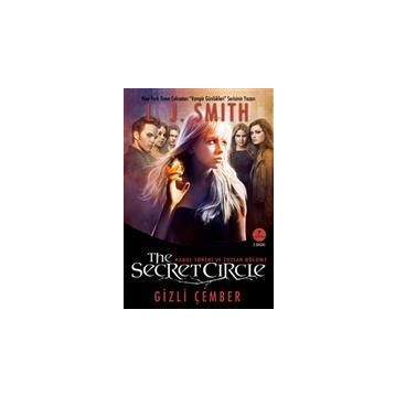 The Secret Circle:Gizli Çember - Tutsak, Bölüm 2 Ve Güç - L. J. Smith