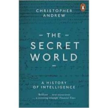 The Secret World : A History Of İntelligence - Christopher Andrew