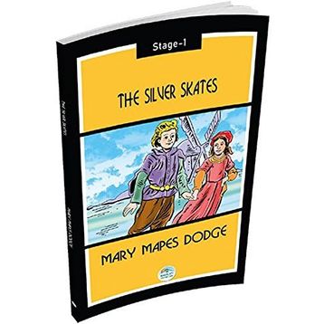 The Silver Skates-Stage 1 Mary Mapes Dodge