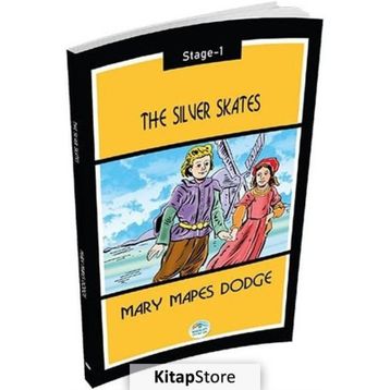 The Silver Skates-Stage 1 Mary Mapes Dodge