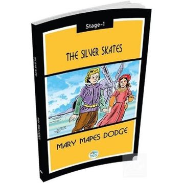 The Silver Skates-Stage 1 Mary Mapes Dodge