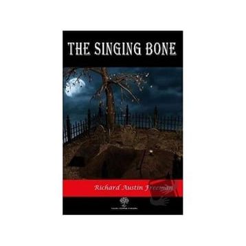 The Singing Bone Richard Austin Freeman-Platanus Publishing