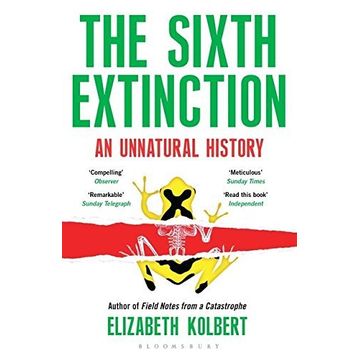The Sixth Extinction: An Unnatural History