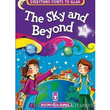 The Sky And Beyond - Everything Points To Allah 7 - Hekimoğlu İsmail
