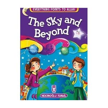 The Sky And Beyond - Everything Points To Allah 7 - Hekimoğlu İsmail