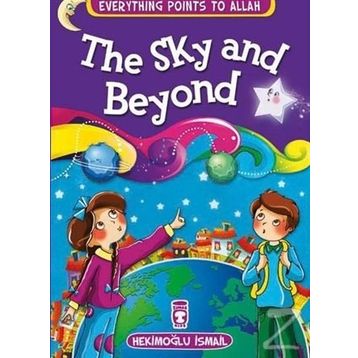 The Sky And Beyond - Everything Points To Allah 7 - Hekimoğlu İsmail