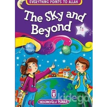 The Sky And Beyond - Everything Points To Allah 7 - Hekimoğlu İsmail