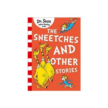 The Sneetches And Other Stories - Dr. Seuss
