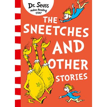 The Sneetches And Other Stories - Dr. Seuss