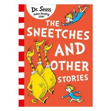The Sneetches And Other Stories - Dr. Seuss