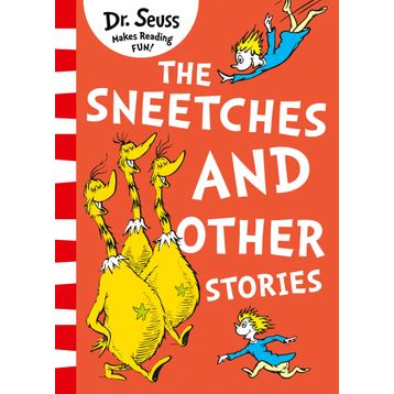 The Sneetches And Other Stories - Dr. Seuss