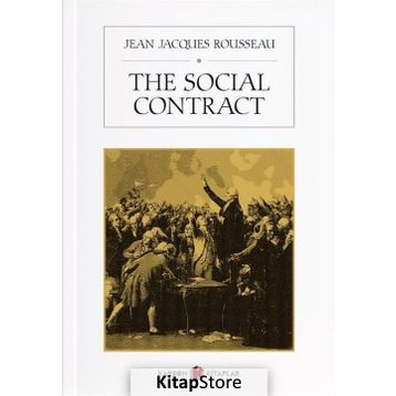 The Social Contract - Jean Jacques Rousseau