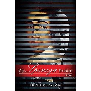 The Spinoza Problem: A Novel - Irvin Yalom