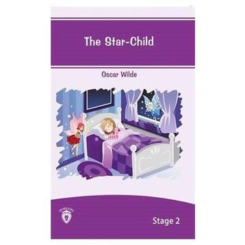 The Star-Child Stage - 2 - Oscar Wilde