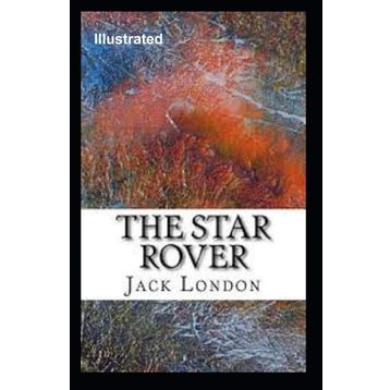 The Star-Rover - Jack London