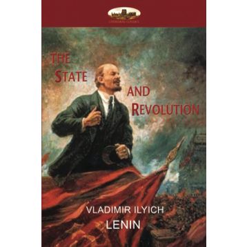 The State And Revolution - Vladimir İlyiç Lenin