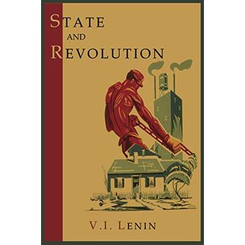 The State And Revolution - Vladimir İlyiç Lenin