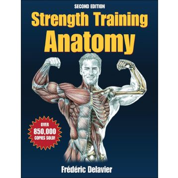 The Strength Training Anatomy Workout, Volume II: 2 - Michael Gundill