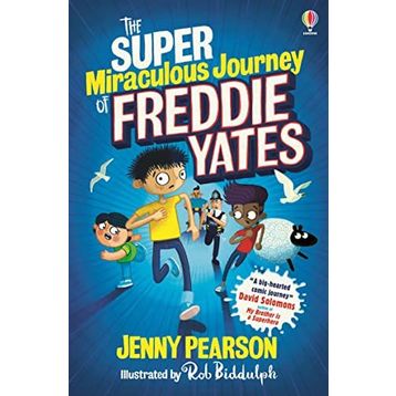 The Super Miraculous Journey Of Freddie Yates-Usborne Publishing