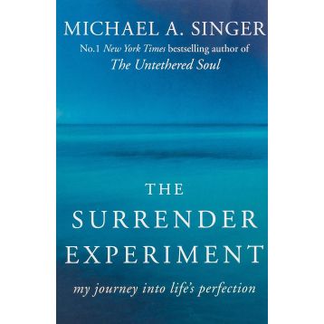 The Surrender Experiment: My Journey into Life's Perfection