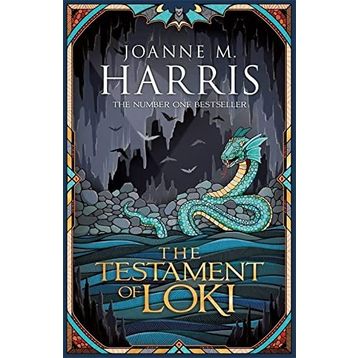 The Testament of Loki - Joanne M Harris