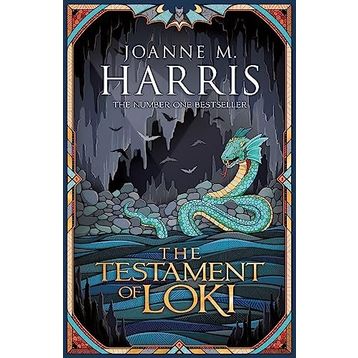 The Testament of Loki - Joanne M Harris