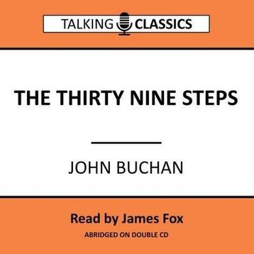 The Thirty - Nine Steps - Jhon Buchan